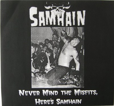 Samhain - Never Mind The Misfits, Here's Samhain download mp3 flac