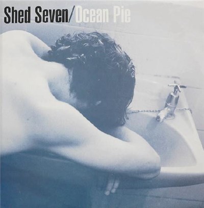 Shed Seven - Ocean Pie download mp3 flac