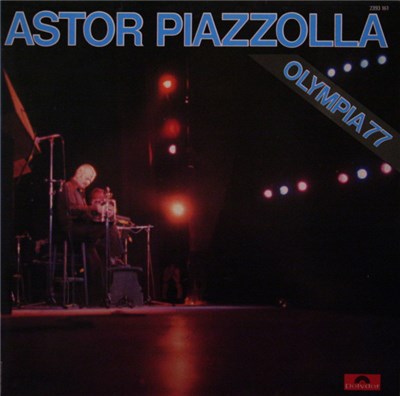 Astor Piazzolla - Olympia 77 download mp3 flac