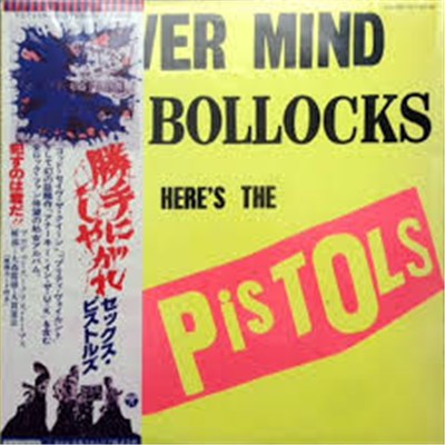 Sex Pistols - Never Mind The Bollocks Here's The Sex Pistols = 勝手にしやがれ download mp3 flac