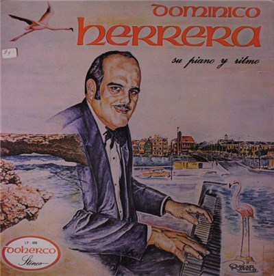 Dominico Herrera Su Piano Y Ritmo - Dominico Herrera Su Piano Y Ritmo download mp3 flac