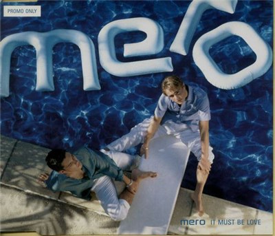 Mero - It Must Be Love download mp3 flac