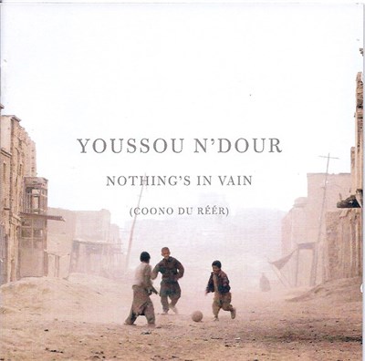 Youssou N'Dour - Nothing's In Vain (Coono Du Réér) download mp3 flac