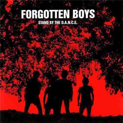 Forgotten Boys - Stand By The D.A.N.C.E. download mp3 flac