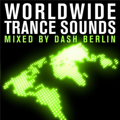 Dash Berlin - Worldwide Trance Sounds - Mixed By Dash Berlin download mp3 flac