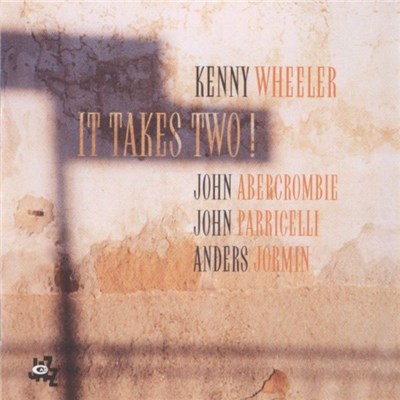 Kenny Wheeler - It Takes Two! download mp3 flac