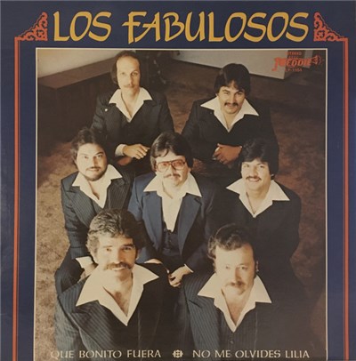 Los Fabulosos - Que Bonito Fuera / No Me Olvides Lilia download mp3 flac