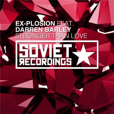 Ex-plosion Feat. Darren Barley - Stronger Than Love download mp3 flac