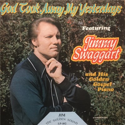 Jimmy Swaggart - God Took Away My Yesterdays download mp3 flac