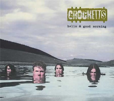 The Crocketts - Hello & Good Morning download mp3 flac