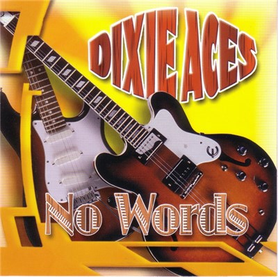 Dixie Aces - No Words download mp3 flac