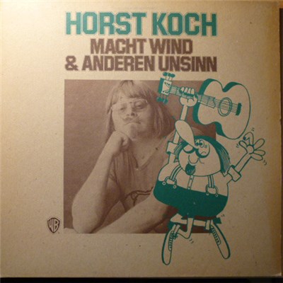 Horst Koch - Macht Wind & Anderen Unsinn download mp3 flac