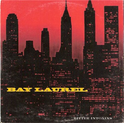 Bay Laurel - Bitter Intoxins download mp3 flac