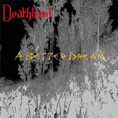 Deathbard - A Better Dream download mp3 flac