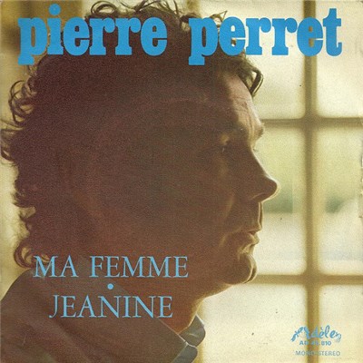 Pierre Perret - Ma Femme / Jeanine download mp3 flac