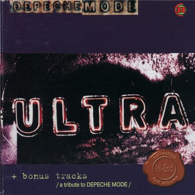 Depeche Mode - Ultra + Tribute download mp3 flac