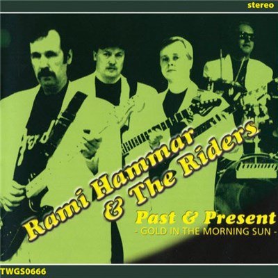 Rami Hammar & The Riders - Past & Present download mp3 flac