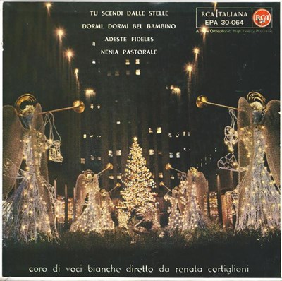 Coro Di Voci Bianche Diretto Da Renata Cortiglioni - Tu Scendi Dalle Stelle / Dormi Dormi Bel Bambino / Adeste Fidelies / Nenia Pastorale download mp3 flac