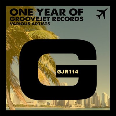 Various - One Year Of GrooveJet Records download mp3 flac