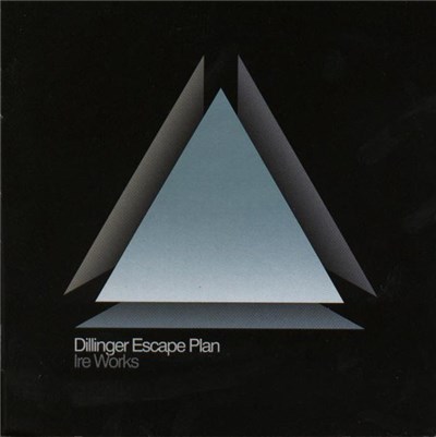 Dillinger Escape Plan - Ire Works download mp3 flac