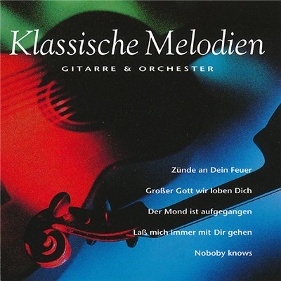 Werner Hucks / Dick Le Mair - Klassische Melodien - Gitarre & Orchester download mp3 flac