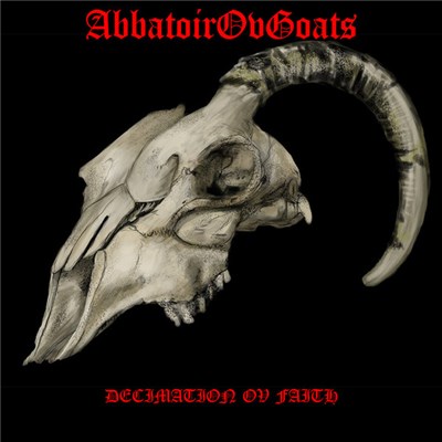 AbbatoirOvGoats - Decimation Ov Faith download mp3 flac