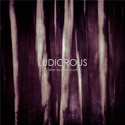 Ludicrous - Altar Boy Discocult download mp3 flac