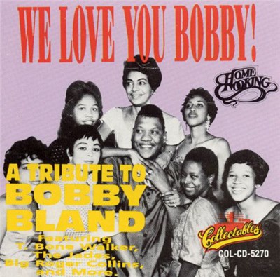 Various - We Love You Bobby: A Tribute To Bobby Bland download mp3 flac