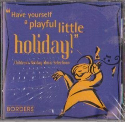 Various - "have Yourself A Playful Little Holiday!" download mp3 flac