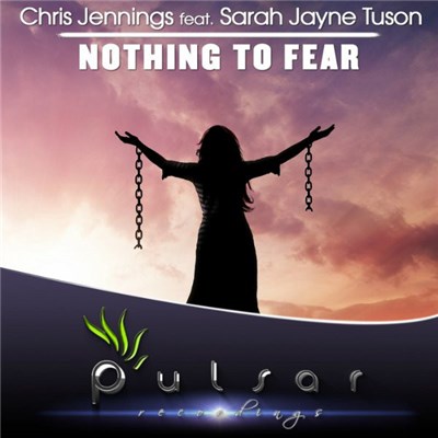 Chris Jennings Feat. Sarah Jayne Tuson - Nothing To Fear download mp3 flac