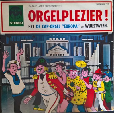 Het De Cap-Orgel "Europa" Uit Wuustwezel - Johnny Hoes Presenteert: Orgelplezier ! download mp3 flac
