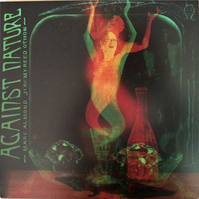 Marc Almond, Jeremy Reed, Othon - Against Nature download mp3 flac