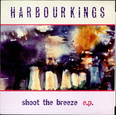 Harbourkings - Shoot The Breeze E.P. download mp3 flac