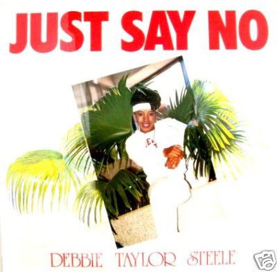 Debbie Taylor Steele - Just Say No download mp3 flac