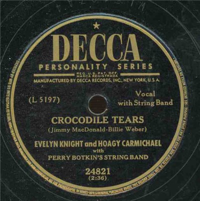 Hoagy Carmichael And Evelyn Knight With Perry Botkin's String Band - Crocodile Tears / Crime And Punishment download mp3 flac