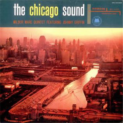 Wilbur Ware Quintet Featuring Johnny Griffin - The Chicago Sound download mp3 flac