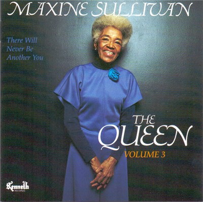 Maxine Sullivan - There Will Never Be Another You (The Queen Volume 3) download mp3 flac