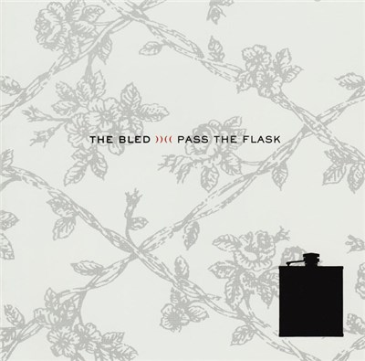 The Bled - Pass The Flask download mp3 flac