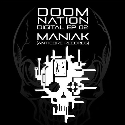Maniak - Doom Nation EP#02 download mp3 flac