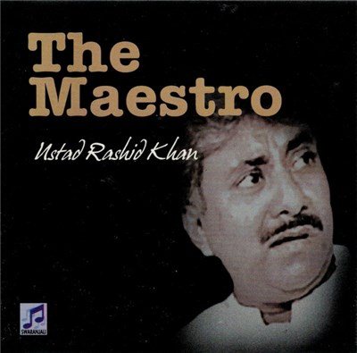 Ustad Rashid Khan - The Maestro download mp3 flac