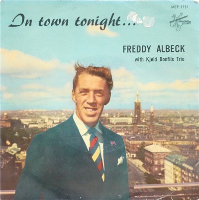 Freddy Albeck With Kjeld Bonfils Trio - In Town Tonight download mp3 flac