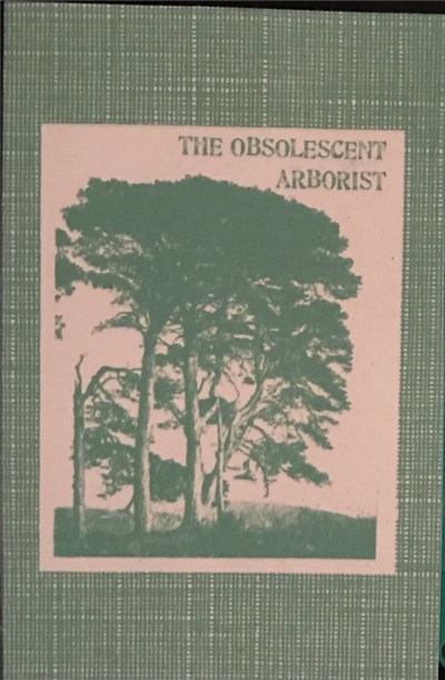 The Obsolescent Arborist - Tree, Timber And Forest download mp3 flac