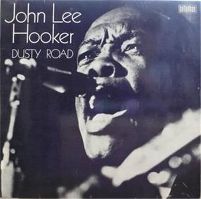 John Lee Hooker - Dusty Road download mp3 flac