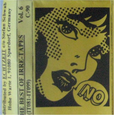 Various - The Best Of IRRE-Tapes Vol. 6 download mp3 flac
