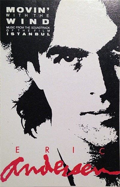 Eric Andersen - Movin' With The Wind (From The Soundtrack Of The Film "Istanbul") download mp3 flac