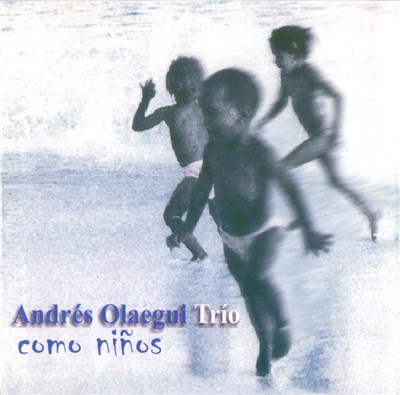 Andrés Olaegui Trio - Como Niños download mp3 flac