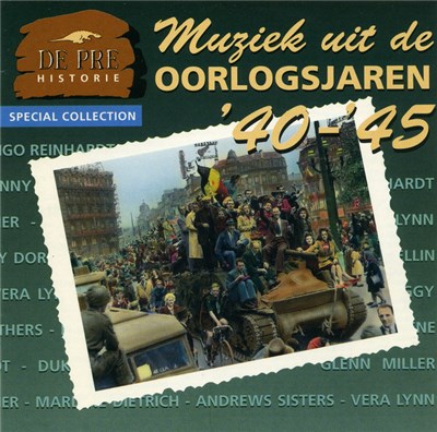 Various - De Pre Historie - Muziek Uit De Oorlogsjaren '40-'45 download mp3 flac