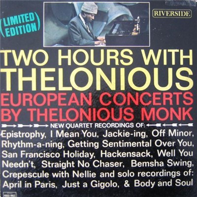 Thelonious Monk - Two Hours With Thelonious (European Concerts By Thelonious Monk) download mp3 flac
