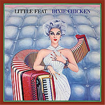 Little Feat - Dixie Chicken download mp3 flac