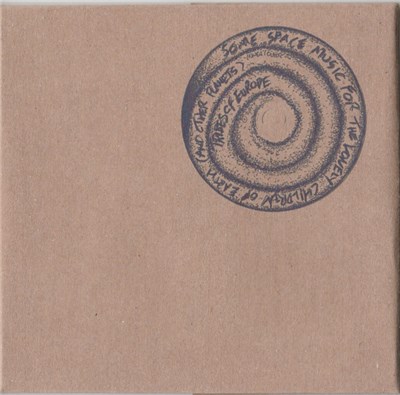 Tribes Of Europe - Some Inner / Outer Space Music For The Lonely Children Of Earth (And Other Planets) download mp3 flac